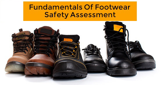 How To Perform A Hazard Assessment On Your Safety Footwear